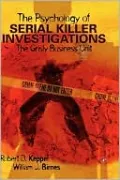 The Psychology of Serial Killer Investigations: Practical Resources for the Mental Health Professional