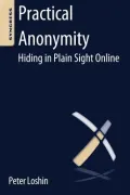 Practical Anonymity