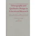 Ethnography and Qualitative Design in Educational Research, 2nd Edition