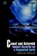 Comet and Asteroid Impact Hazards on a Populated Earth: Computer Modeling