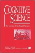 Cognitive Science: The Science of Intelligent Systems