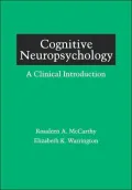 Cognitive Neuropsychology: A Clinical Introduction