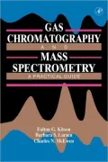 Gas Chromatography And Mass Spectrometry