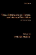 Trace Elements In Human And Animal Nutrition, Vol. 1