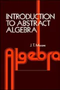 Introduction To Abstract Algebra