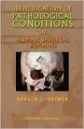 Identification of Pathological Conditions in Human Skeletal Remains