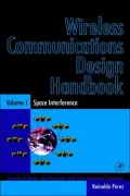 Wireless Communications Design Handbook: Space Interference: Aspects of Noise, Interference and Environmental Concerns, Vol. 1
