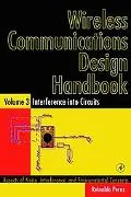 Wireless Communications Design Handbook Aspects of Noise, Interference, and Environmental Co...