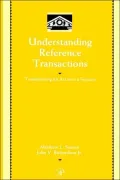 Understanding Reference Transactions: Transforming an Art Into a Science