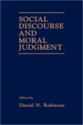 Social Discourse and Moral Judgement