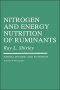 Nitrogen and Energy Nutrition of Ruminants