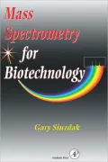 Mass Spectrometry for Biotechnology