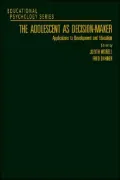 The Adolescent As Decision-Maker