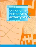 Workbook for Synonyms, Homonyms, and Antonyms