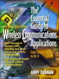 The Essential Guide to Wireless Communications Applications