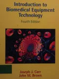 Introduction to Biomedical Equipment Technology