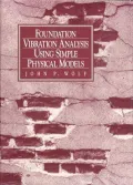 Book cover of Foundation Vibration Analysis Using Simple Physical Models
