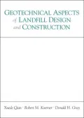 Geotechnical Aspects of Landfill Design and Construction