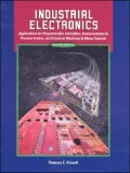 Industrial Electronics: Applications for Programmable Controllers, Instrumentation and Process Control, and Electrical Machines and Motor