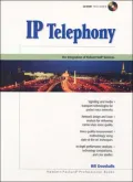 IP Telephony: The Integration of Robust VolP Services