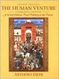 The Human Venture : A World History: From Prehistory to the Present, Combined Edition