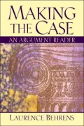 Making the Case : An Argument Reader