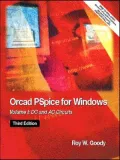 OrCad PSpice for Windows, Volume 1: DC and AC Circuits