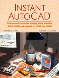 Instant AutoCAD: Architectural Residential Drawing for AutoCAD 2000 and 2000i and AutoCAD LT 2000 and 2000i