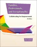 Families, Professionals, and Exceptionality : Collaborating for Empowerment