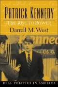 Patrick Kennedy: The Rise to Power