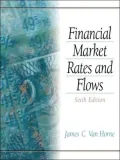 Financial Market Rates and Flows