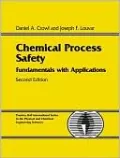 Chemical Process Safety: Fundamentals with Applications