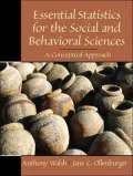 Essential Statistics for the Social and Behavioral Sciences : A Conceptual Approach