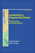 Leadership in Empowered Schools : Themes from Innovative Efforts