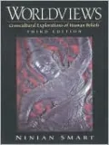 Worldviews: Crosscultural Explorations of Human Beliefs