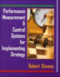 Performance Measurement and Control Systems for Implementing Strategy, Vol. 1