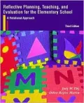 Reflective Planning, Teaching, and Evaluation for the Elementary School: A Relational Approach
