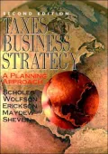 Taxes and Business Strategy A Planning Approach