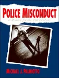Police Misconduct : A Reader for the 21st Century