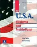 The U. S. A.: Customs and Institutions