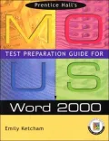 Prentice Hall's MOUS test preparation guide for Word 2000