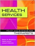 Health Services: Policy and Systems for Therapists