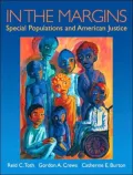 In the Margins: Special Populations and Criminal Justice