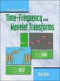 Introduction to Time-Frequency and Wavelet Transforms
