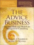 The Advice Business: Essential Tools and Models for Management Consulting