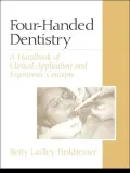 Four-Handed Dentistry: A Handbook of Clinical Application and Ergonomic Concepts