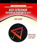 Needs Development, Negotiation & Presentation Dimensions for Successful Business
