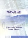 Introduction to Applied Xml Technologies in Business