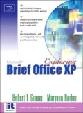 Exploring Microsoft Office XP Professional, Brief