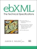 EbXML : The Technical Specifications